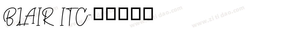 BLAIR ITC字体转换